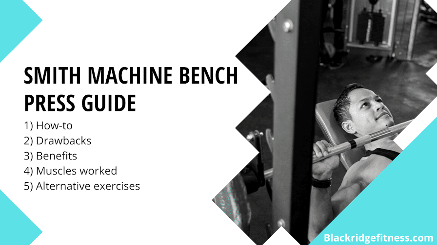 Smith Machine Bench Press: Is It Right for You? - Welltech
